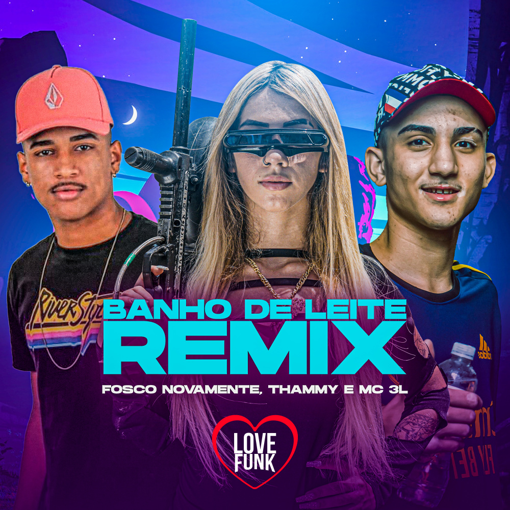 Banho de Leite (Remix)