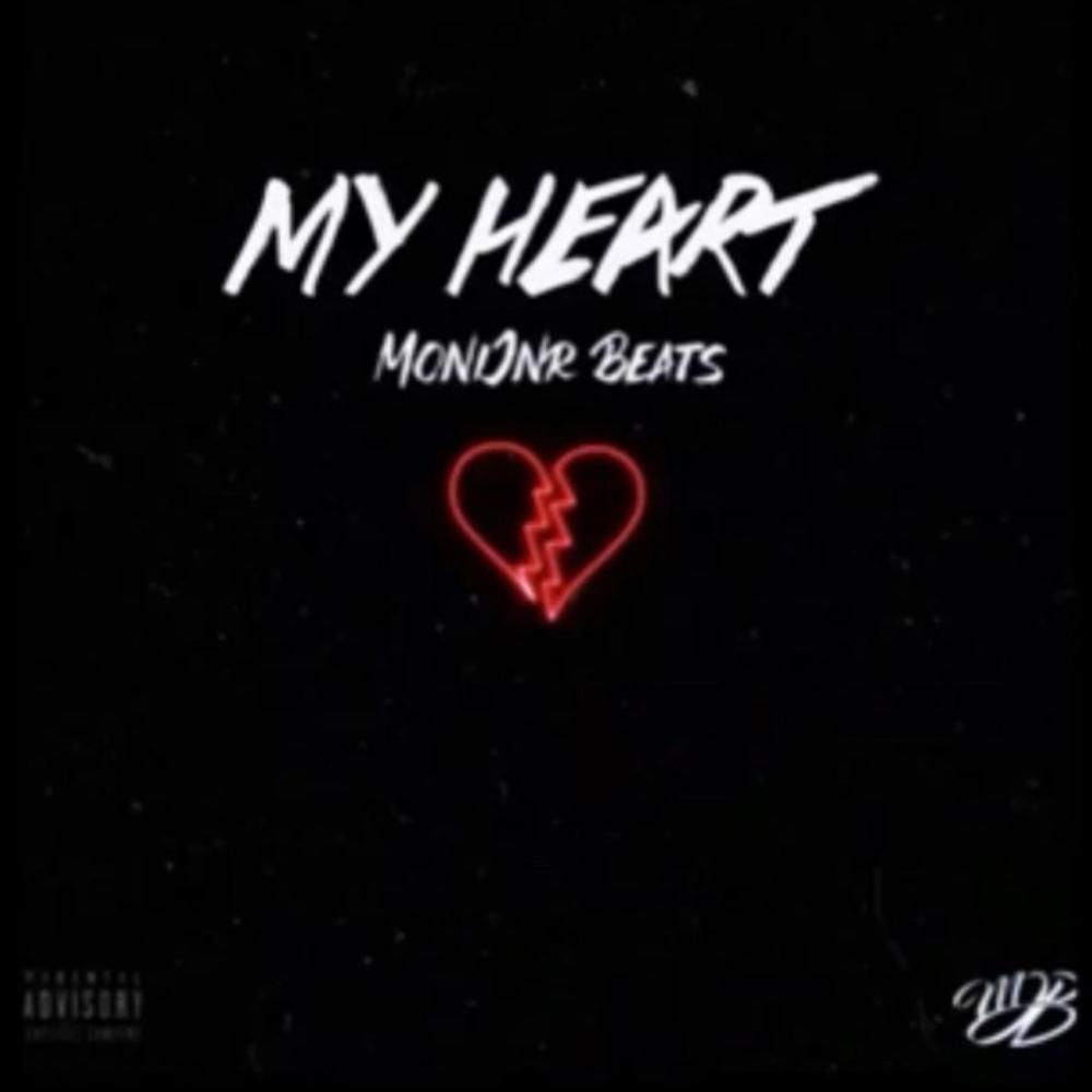 My Heart (feat. Monijnr) (Explicit)