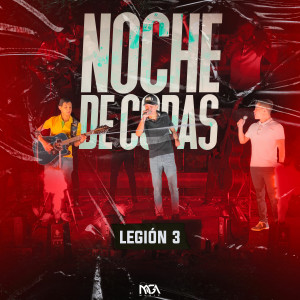 Dengarkan lagu Noche De Copas nyanyian Legión 3 dengan lirik