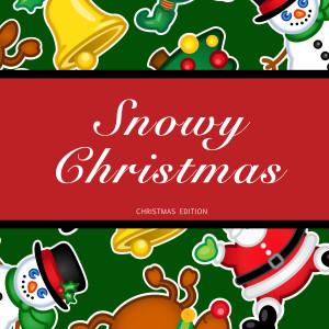 Album Snowy Christmas (Christmas Edition) oleh Eddie Lang