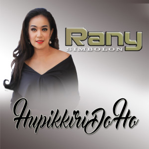 Listen to Hupikkiri Do Ho song with lyrics from Rani Simbolon