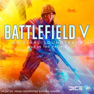 อัลบัม Battlefield V: War in the Pacific (Original Soundtrack) ศิลปิน Johan Soderqvist