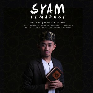 Soulful Quran Recitation dari Syam Elmarusy