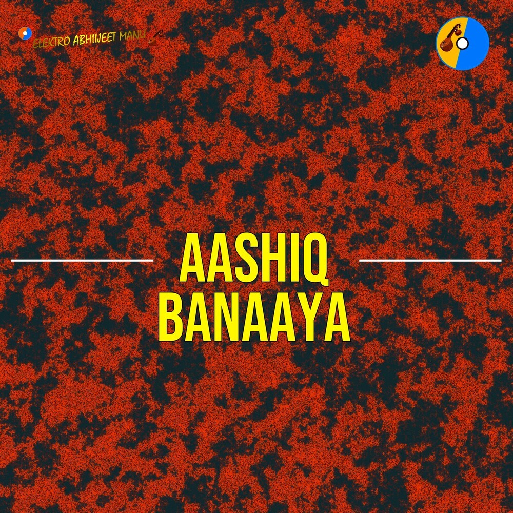 Aashiq Banaaya