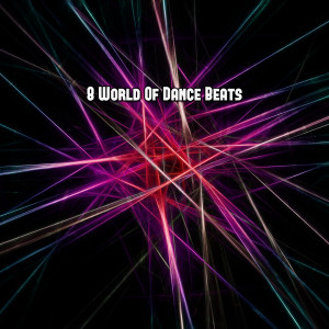 Workout Buddy的專輯8 World Of Dance Beats