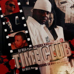 收聽DJ BLG的Time Club歌詞歌曲