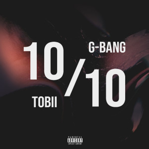 ดาวน์โหลดและฟังเพลง สิบเต็มสิบ (Explicit) พร้อมเนื้อเพลงจาก Tobii