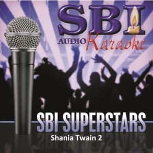 อัลบัม Sbi Karaoke Superstars - Shania Twain, Vol.2 ศิลปิน Karaoke