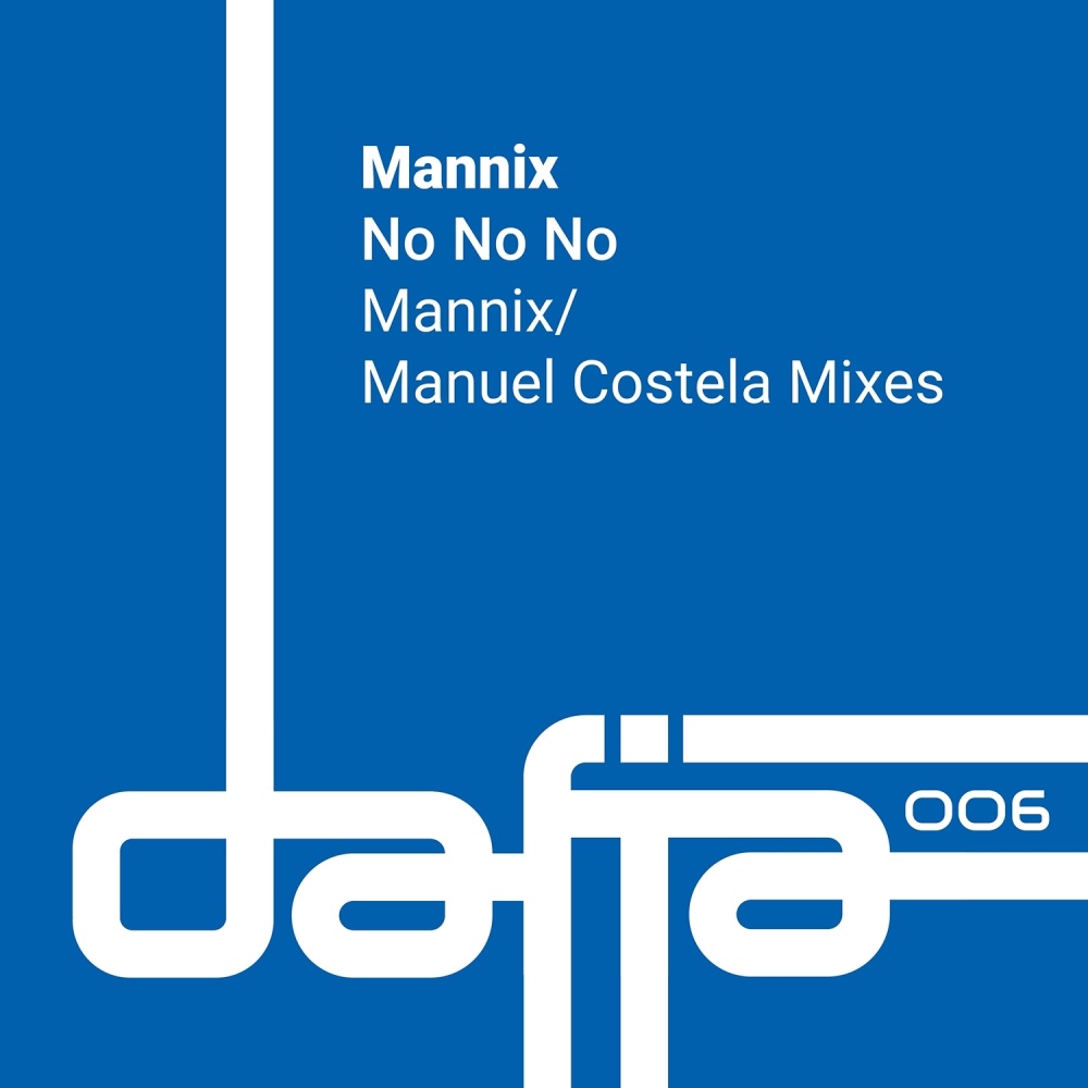 No No No (Mannix Disco Vocal Mix)