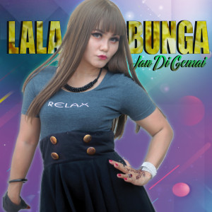 Dengarkan Kasiah Di Muaro Jambu lagu dari Lala Bunga dengan lirik