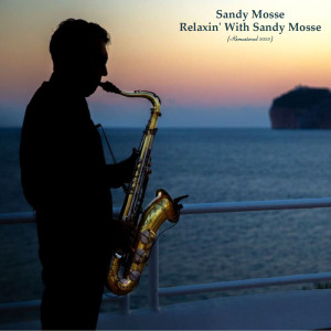 ดาวน์โหลดและฟังเพลง Love Is For The Very Young (Remastered 2022) พร้อมเนื้อเพลงจาก Sandy Mosse