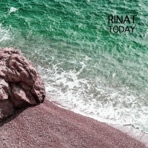 收聽Rinat的Today (Original Mix)歌詞歌曲