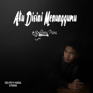 Album Aku Disini Menunggumu oleh Benny Prima