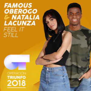 收聽Famous Oberogo的Feel It Still (Operación Triunfo 2018)歌詞歌曲