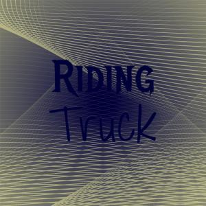 อัลบัม Riding Truck ศิลปิน Various