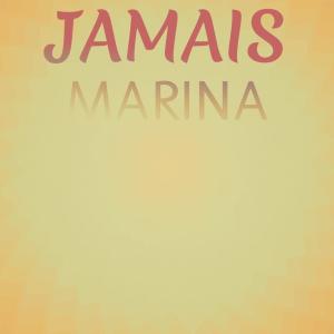 ดาวน์โหลดและฟังเพลง Jamais Marina พร้อมเนื้อเพลงจาก Jacky Ramk