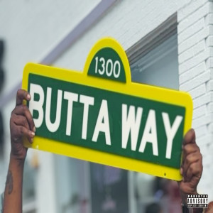 收聽Miette的BUTTA WAY (Explicit)歌詞歌曲