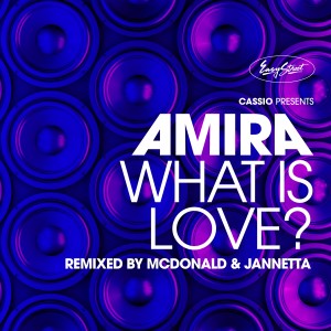 Album What is Love? (Mcdonald & Jannetta Remixes) from Amira