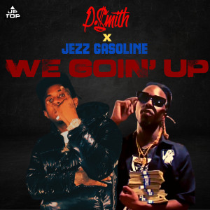 Album We Going Up (Explicit) from P.$mith
