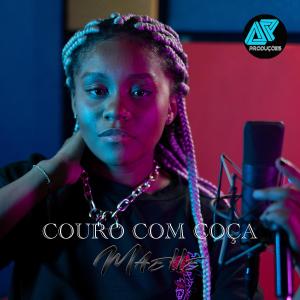 ดาวน์โหลดและฟังเพลง COURO COM COÇA พร้อมเนื้อเพลงจาก Maelle