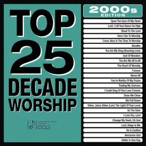 อัลบัม Top 25 Decade Worship 2000s ศิลปิน Maranatha! Praise Band