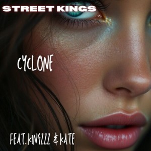 Album STREET KINGS from CYCLONE