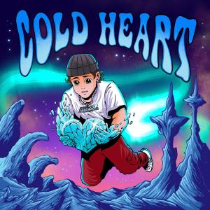 ดาวน์โหลดและฟังเพลง Cold Heart พร้อมเนื้อเพลงจาก Ayekze