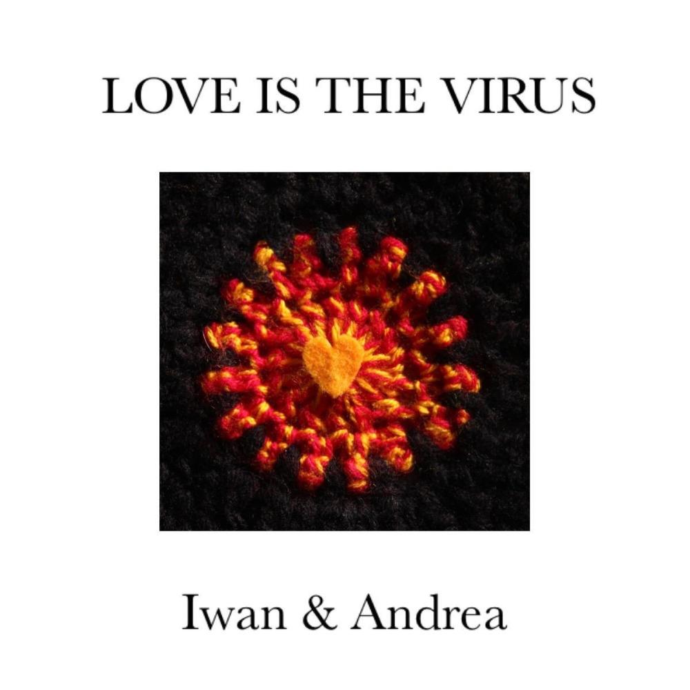 Love Is the Virus