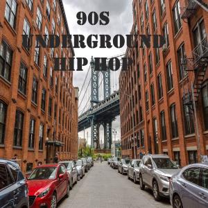 Various的專輯90s Underground Hip Hop