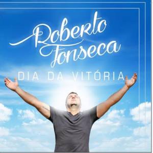 อัลบัม Dia da Vitória ศิลปิน Roberto Fonseca