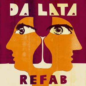 Da Lata的專輯Refab