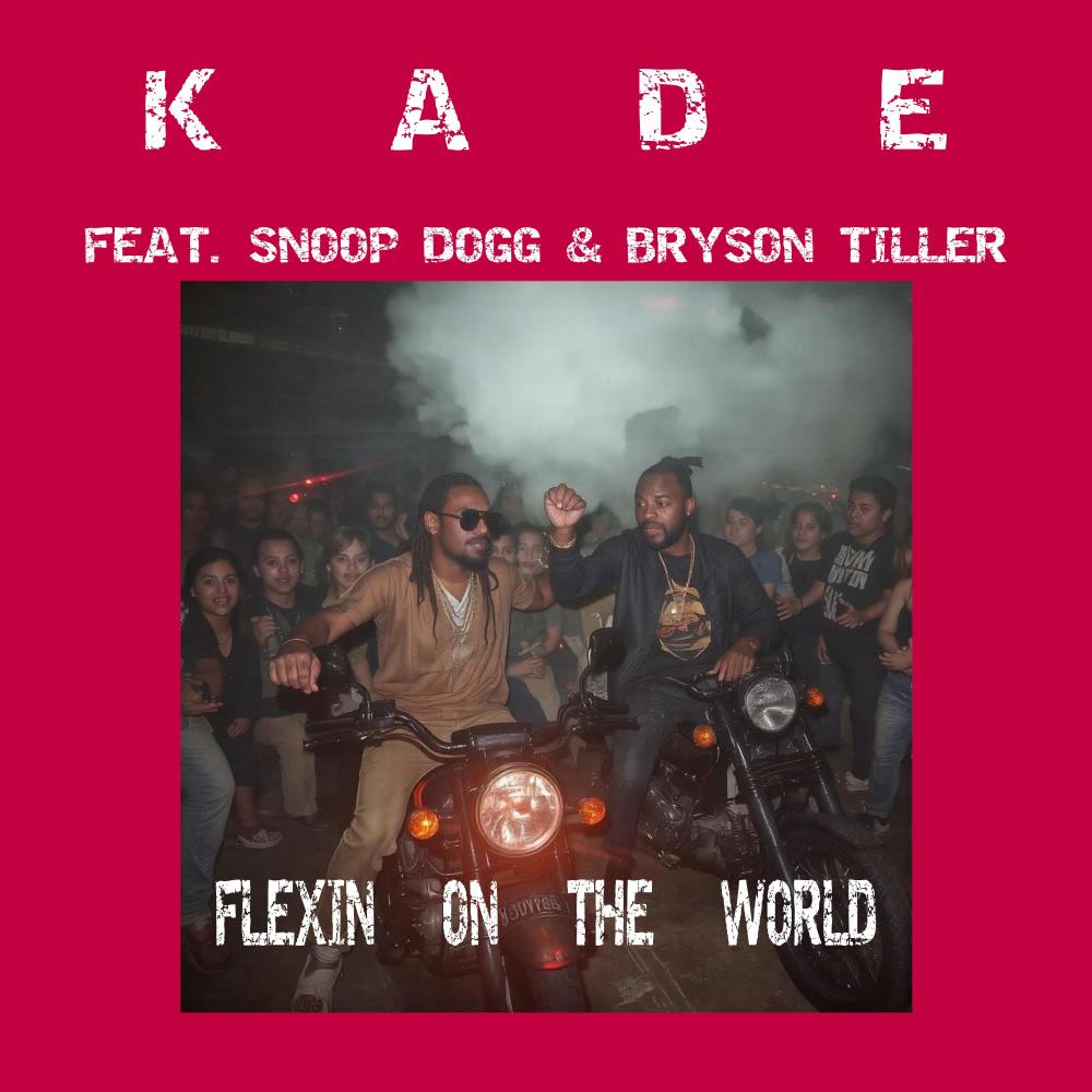 Flexin' On The World (feat. Snoop Dogg & Bryson Tiller) (Explicit)