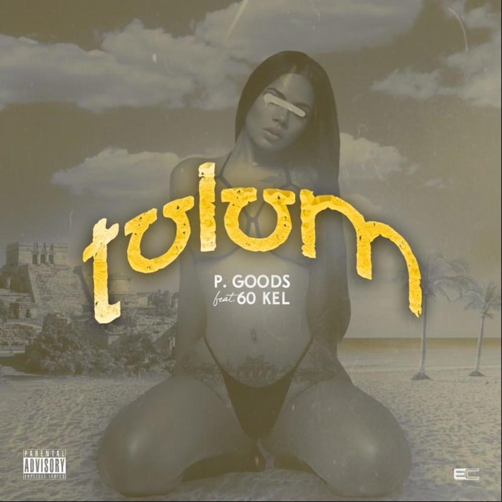 Tulum (feat. 60 Kel) (Explicit)