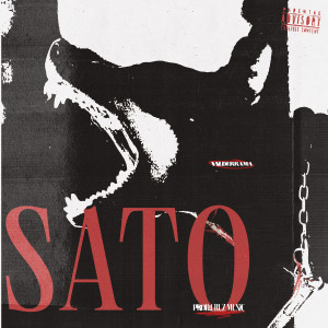收聽Valderrama的Sato (Explicit)歌詞歌曲