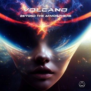 Listen to Beyond the Atmosphere song with lyrics from Volcano