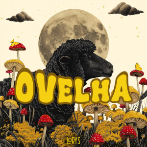 ดาวน์โหลดและฟังเพลง Ovelha พร้อมเนื้อเพลงจาก Lorys