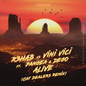 收聽R3hab的Alive (Cat Dealers Remix)歌詞歌曲