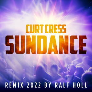 อัลบัม SUNDANCE (Ralf Holl Remix) ศิลปิน Curt Cress