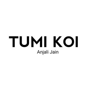 อัลบัม Tumi Koi ศิลปิน Anjali Jain