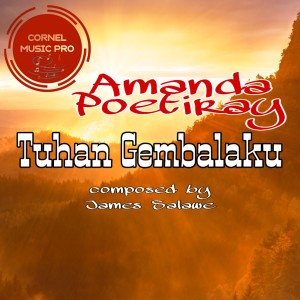 Listen to Tuhan Gembalaku song with lyrics from Amanda Poetiray