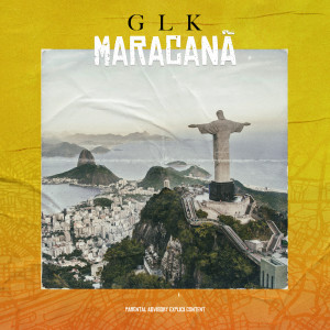 ดาวน์โหลดและฟังเพลง Maracanã พร้อมเนื้อเพลงจาก GLK