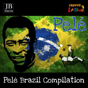 อัลบัม Pele' Brazil Compilation ศิลปิน Alejandra Roggero