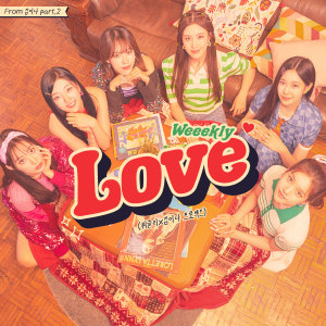 Dengarkan lagu Love (위클리 X 김이나 프로젝트) (Weeekly X Kim Eana Project) nyanyian Weeekly dengan lirik
