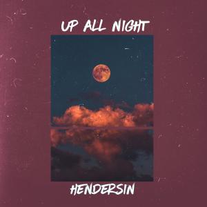 Hendersin的专辑Up All Night