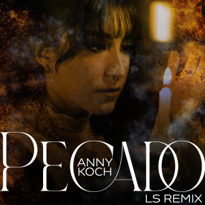 Anny Koch的專輯Pecado (LS Remix)