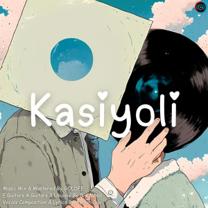 Listen to Kasiyoli song with lyrics from Goldee