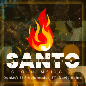 Danmoz El Proclamador的專輯Espíritu Santo Conmigo
