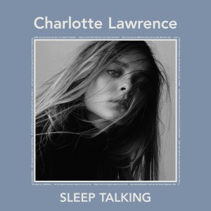 Charlotte Lawrence的專輯Sleep Talking
