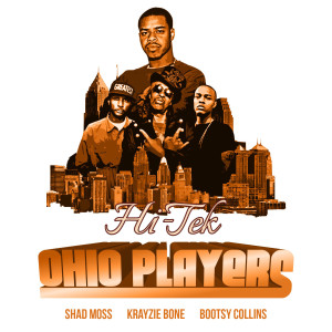 Hi-Tek的專輯Ohio Players (feat. Krayzie Bone, Bootsy Collins & Shad Moss) (Explicit)