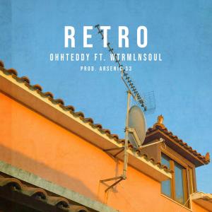 收聽Ohteddy的Retro (feat. Wtrmlnsoul)歌詞歌曲